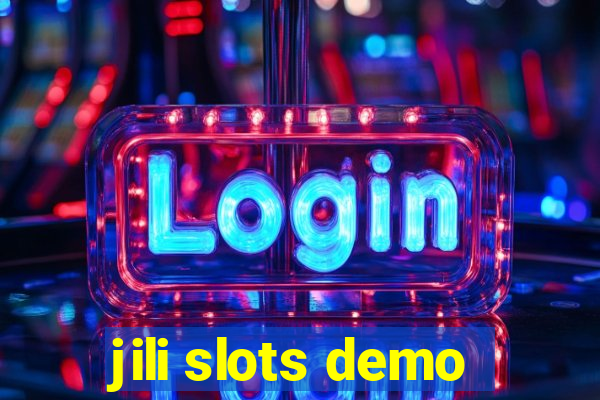 jili slots demo